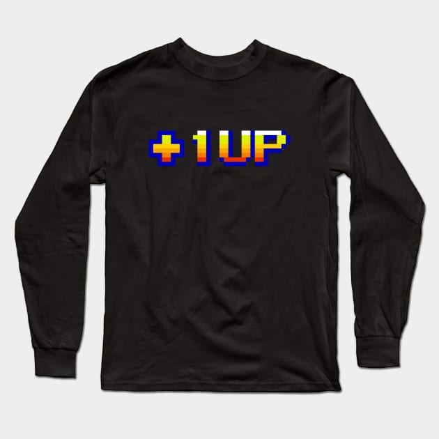 +1UP Level up shirt gaming pixel Long Sleeve T-Shirt by Tees_N_Stuff